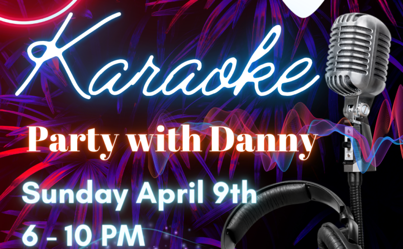 Karaoke Party April 9