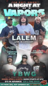 Lalem @ Vapors Live Hot Springs Arkansas Feb. 22nd