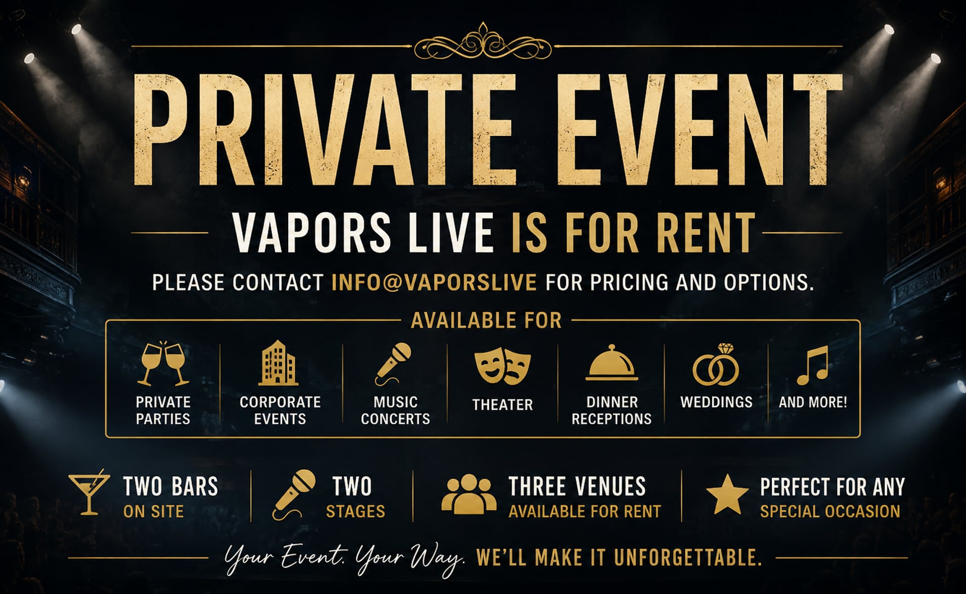 Dark promotional poster for private events with gold lettering; lists services like private parties, corporate events, music, theater, dinner, weddings (venue for rent).