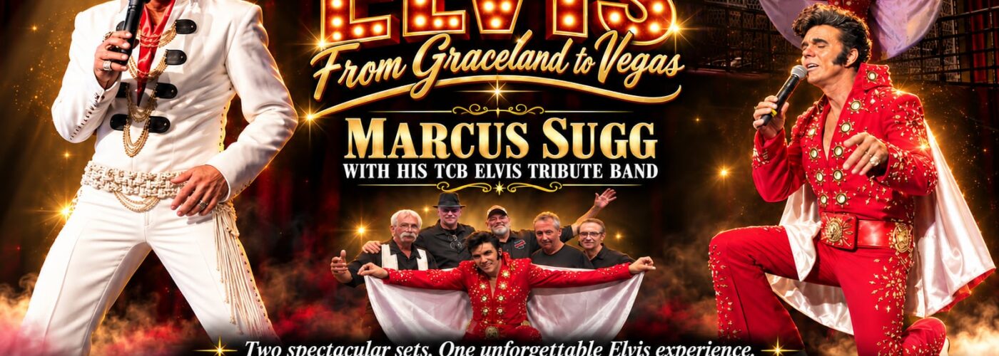 Poster for 'Elvis From Graceland to Vegas' tribute show featuring Marcus Sugg with TCB Elvis Tribute Band in a neon-lit stage setting.